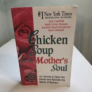 Chicken Soup For The Mother's Soul Jack Canfield Softcover Inspiration Book 1997